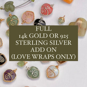 14k Gold Filled or 925 Sterling Silver Add on (REGULAR & MINI LOVE WRAPS ONLY)